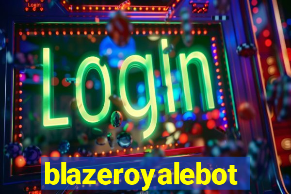 blazeroyalebot