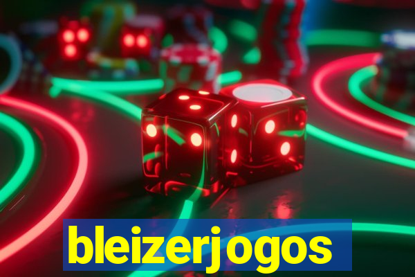 bleizerjogos