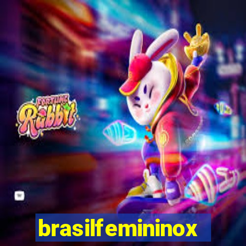 brasilfemininox