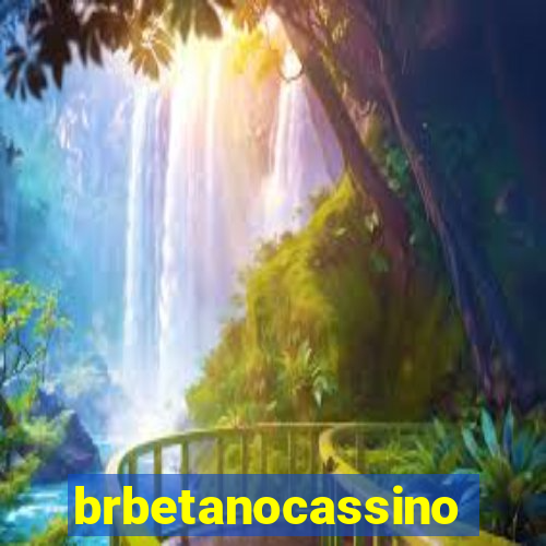 brbetanocassino