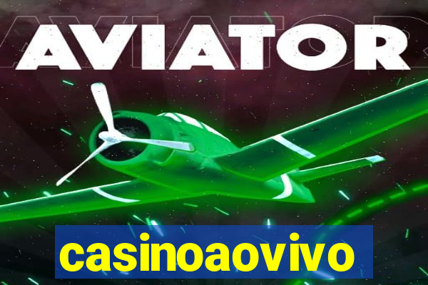 casinoaovivo