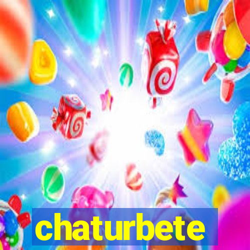 chaturbete