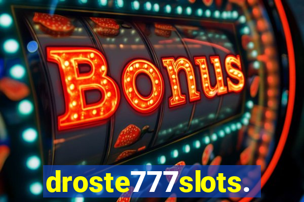 droste777slots.com