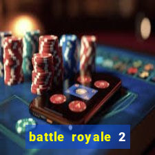 battle royale 2 filme completo dublado