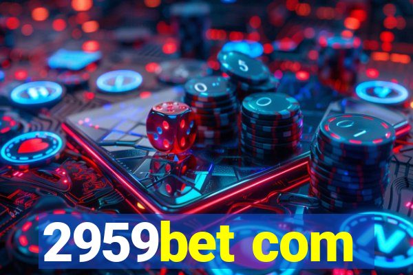 2959bet com