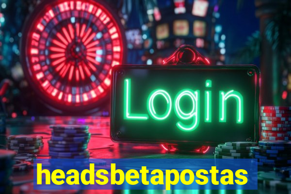 headsbetapostas