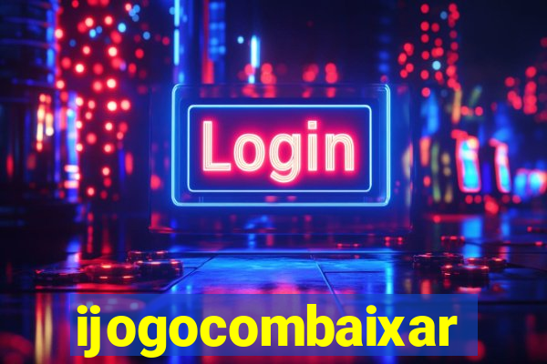 ijogocombaixar