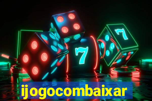 ijogocombaixar