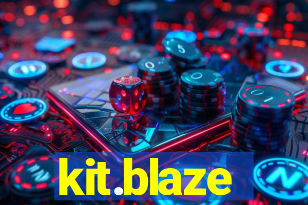 kit.blaze