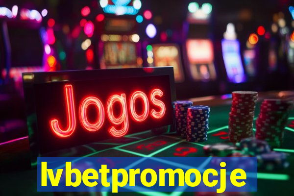 lvbetpromocje