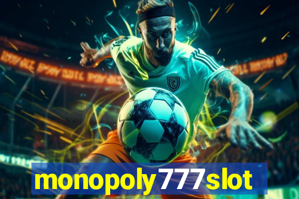 monopoly777slots.com