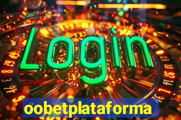 oobetplataforma