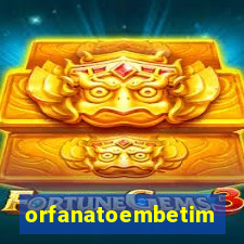 orfanatoembetim