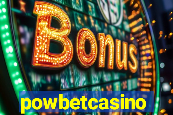 powbetcasino