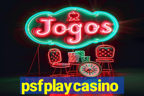 psfplaycasino