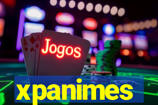 xpanimes