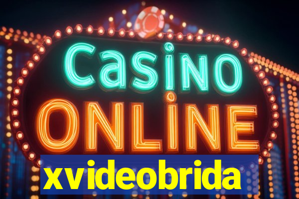 xvideobrida